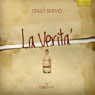 La verita (The Truth) (Unabridged) Audiobook, by Italo Svevo