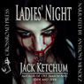 Ladies Night (Unabridged) Audiobook, by Jack Ketchum
