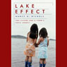 Lake Effect: Two Sisters and a Towns Toxic Legacy (Unabridged) Audiobook, by Nancy A. Nichols