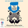The Lampo Circus: The Strangest Adventures, Book 2 (Unabridged) Audiobook, by Alexandra Adornetto