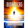 Las Dinamicas (The Dynamics) (Unabridged) Audiobook, by L. Ron Hubbard