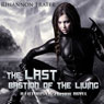 The Last Bastion of the Living: A Futuristic Zombie Novel (Unabridged) Audiobook, by Rhiannon Frater