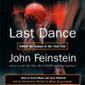 Last Dance: Behind the Scenes at the Final Four (Abridged) Audiobook, by John Feinstein