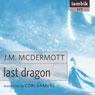 Last Dragon (Unabridged) Audiobook, by J. M. McDermott