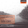 Late Rain (Unabridged) Audiobook, by Lynn Kostoff