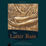 The Latter Rain: Book Two: Message of Light Unto a World in Darkness (Unabridged) Audiobook, by David Nix