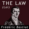 The Law (Unabridged) Audiobook, by Frederick Bastiat
