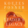 A Leaders Legacy (Unabridged) Audiobook, by James M. Kouzes