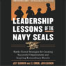 Leadership Lessons of the Navy Seals (Unabridged) Audiobook, by Jeff Cannon
