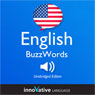 Learn English: BuzzWords English, Lessons 1-25 (Abridged) Audiobook, by Innovative Language Learning