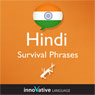 Learn Hindi - Survival Phrases Hindi, Volume 1: Lessons 1-30 Audiobook, by Innovative Language Learning