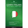 Learn Italian - Word Power 1001 (Unabridged) Audiobook, by Innovative Language Learning