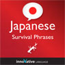 Learn Japanese - Survival Phrases Japanese, Volume 2: Lessons 31-60 (Unabridged) Audiobook, by Innovative Language Learning