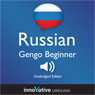 Learn Russian: Gengo Beginner Russian, Lessons 1-30 Audiobook, by Innovative Language Learning