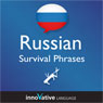 Learn Russian - Survival Phrases Russian, Volume 1: Lessons 1-30 (Unabridged) Audiobook, by Innovative Language Learning