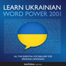 Learn Ukrainian - Word Power 2001 (Unabridged) Audiobook, by Innovative Language Learning