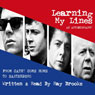 Learning My Lines: An Autobiography (Abridged) Audiobook, by Ray Brooks