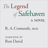 The Legend of Safehaven: A Dr. Galen Novel, Book 2 (Unabridged) Audiobook, by R. A. Comunale