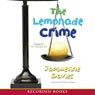 Lemonade Crime (Unabridged) Audiobook, by Jacqueline Davies