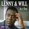 Lenny & Will: Act One (Unabridged) Audiobook, by Lenny Henry