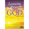 Lessons from God: Volumes I - V (Unabridged) Audiobook, by Carla Cameron
