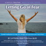 Letting Go of Fear: Simple Truths Audiobook, by Lucinda Drayton