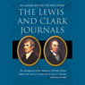 The Lewis and Clark Journals: An American Epic of Discovery (Unabridged) Audiobook, by Lewis