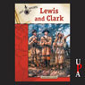 Lewis and Clark (Unabridged) Audiobook, by Samuel Willard Compton