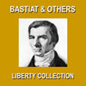 Liberty Collection (Abridged) Audiobook, by Frederic Bastiat