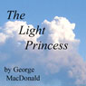 The Light Princess (Unabridged) Audiobook, by George MacDonald