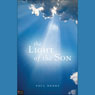 The Light of the Son (Unabridged) Audiobook, by Paul Henry