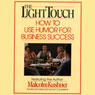 Light Touch (Abridged) Audiobook, by Malcolm Kushner
