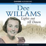 Lights Out Til Dawn (Unabridged) Audiobook, by Dee Williams