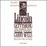 Lincoln at Gettysburg: The Words that Remade America (Unabridged) Audiobook, by Garry Wills