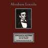 Lincolns Letters: The Private Man and the Warrior (Unabridged) Audiobook, by Abraham Lincoln