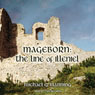 The Line of Illeniel: Mageborn, Book 2 (Unabridged) Audiobook, by Michael G. Manning