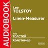 Linen-Measurer (Abridged) Audiobook, by Leo Tolstoy