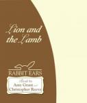 Lion and the Lamb (Unabridged) Audiobook, by Rabbit Ears