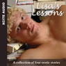 Lisas Lessons: A Collection of Four Erotic Stories (Abridged) Audiobook, by Miranda Forbes