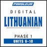 Lithuanian Phase 1, Unit 06-10: Learn to Speak and Understand Lithuanian with Pimsleur Language Programs Audiobook, by Pimsleur