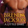 A Little Dare (Unabridged) Audiobook, by Brenda Jackson
