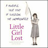 Little Girl Lost (Unabridged) Audiobook, by Barbie Probert-Wright
