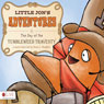 Little Jons Adventures: The Day of the Tumbleweed Travesty (Unabridged) Audiobook, by Denise L. Bradford