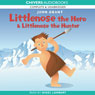 Littlenose the Hero & Littlenose the Hunter (Unabridged) Audiobook, by John Grant