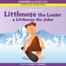 Littlenose the Leader & Littlenose the Joker (Unabridged) Audiobook, by John Grant