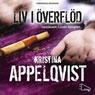 Liv i OverflOd (Plenty of life) (Unabridged) Audiobook, by Kristina Appelqvist