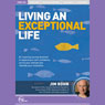 Living an Exceptional Life (Live) Audiobook, by Jim Rohn