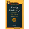 Living Intuitively: Reaping Lifes Rich Benefits (Abridged) Audiobook, by Bruce Way