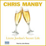 Lizzie Jordans Secret Life (Unabridged) Audiobook, by Chris Manby