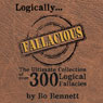 Logically Fallacious (Unabridged) Audiobook, by Bo Bennett